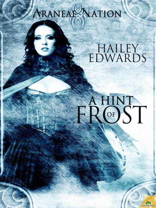 Title details for A Hint of Frost by Hailey Edwards - Available